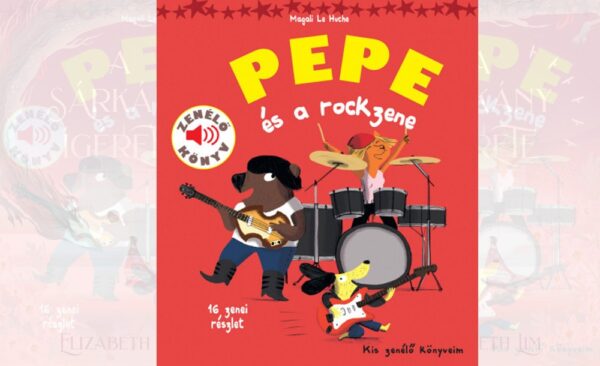 pepe és a rockzene zenélő könyv
