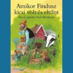 Amikor Findusz kicsi volt és eltűnt könyv