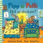 Pipp és Polli Hol az alvókám könyv