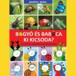 Bogyó és Babóca - Ki kicsoda? - A sorozat szereplői a természetben könyv