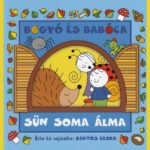 Bogyó és Babóca - Sün Soma álma konyv