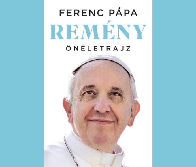 Remény – Ferenc pápa önéletrajza