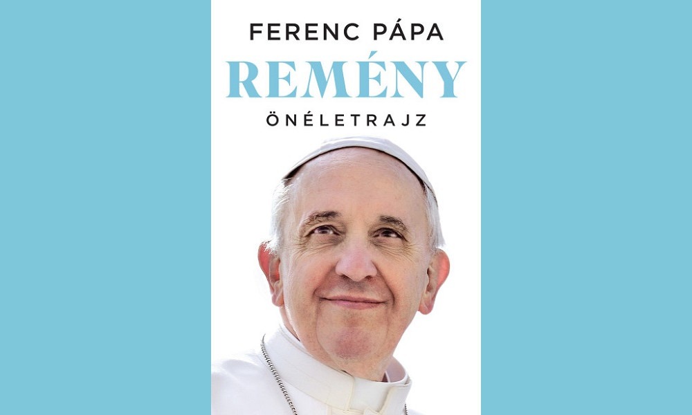 Remény – Ferenc pápa önéletrajza